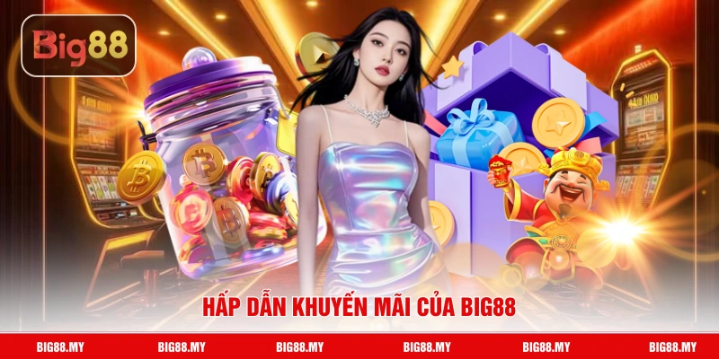 Hấp dẫn khuyến mãi của Big88