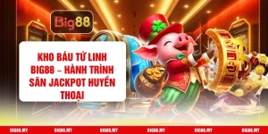 Kho Báu Tứ Linh Big88 – Hành Trình Săn Jackpot Huyền Thoại